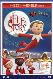 An Elf's Story: The Elf on the Shelf