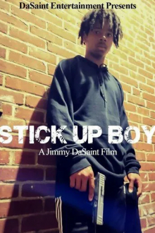 Stick Up Boy