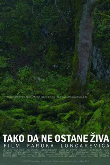 Tako da ne ostane ziva