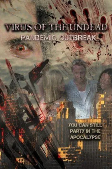 Virus of the Undead: Pandemic Outbreak