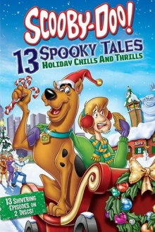 Scooby-Doo: 13 Spooky Tales - Holiday Chills and Thrills