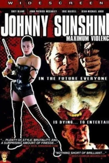 Johnny Sunshine Maximum Violence