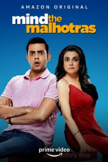 Mind The Malhotras