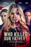 Who Killed Our Father?