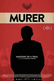Дело Мурера: Хроники одного судебного процесса