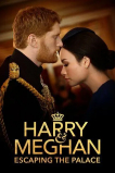 Гарри и Меган: Побег из дворца