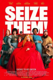 Захватите их!