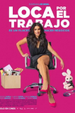 Loca Por El Trabajo