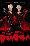 The Boulet Brothers' Dragula: Search for the World's First Drag Supermonster