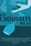 An Exquisite Meal