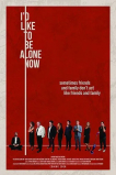 I'd Like to Be Alone Now
